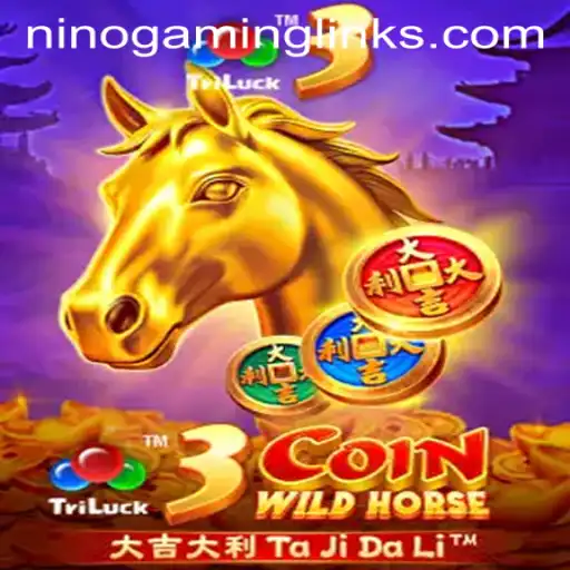 Explore the Thrills of 3CoinWildHorse by Nino Gaming