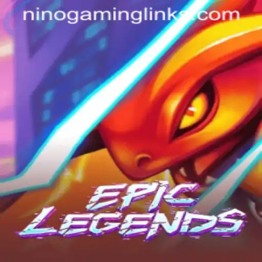 EpicLegends: The Revolutionary Gaming Experience by Nino Gaming