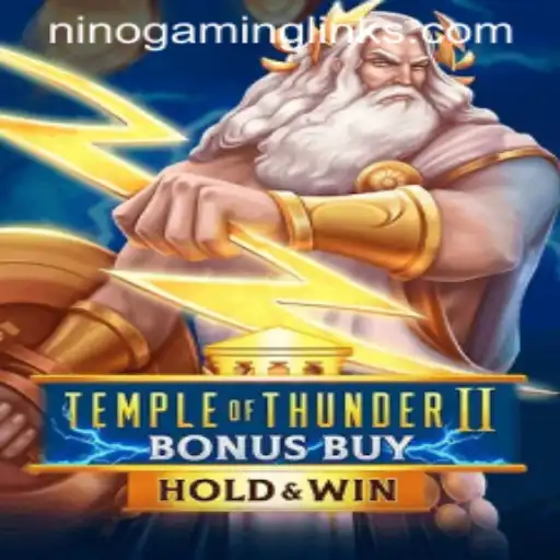 Temple of Thunder II Bonus Buy: An Electrifying Adventure by Nino Gaming